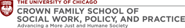 The University of Chicago Crown Family School of Social Work, Policy, and Practice
