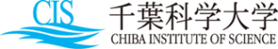 Chiba Institute of Science (Chiba Kagaku Daigaku (CIS))