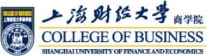 Shanghai University of Finance & Economics - College of Business