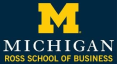 Stephen M. Ross School of Business at the University of Michigan