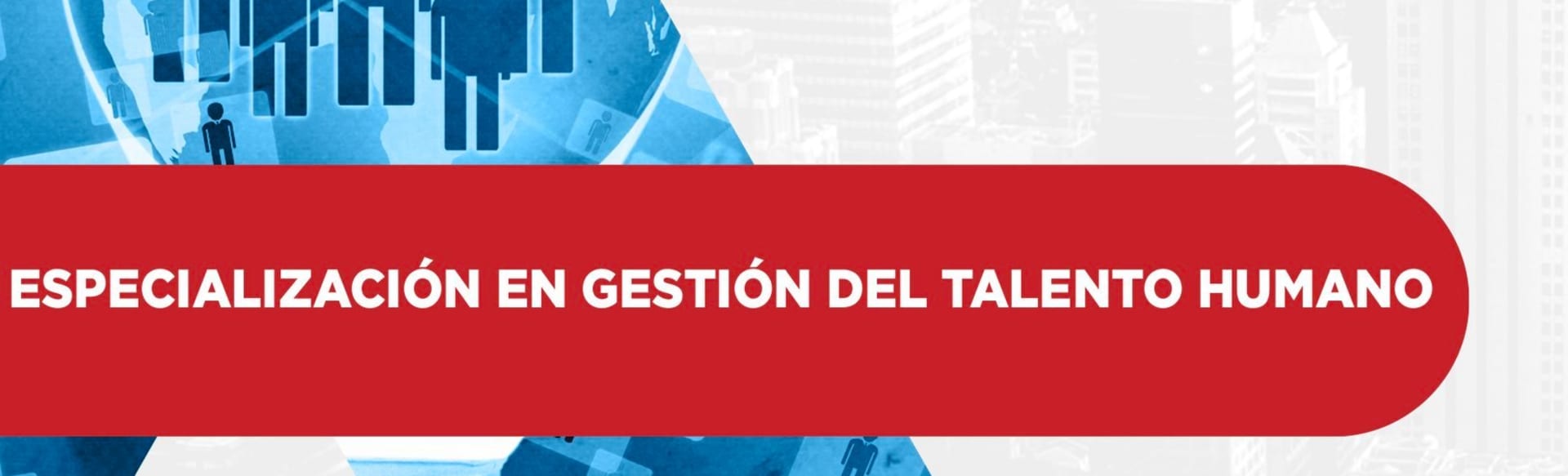 Escuela de Negocios Alto Nivel - Universidad Panamericana de Guatemala Specialization in Human Talent Management
