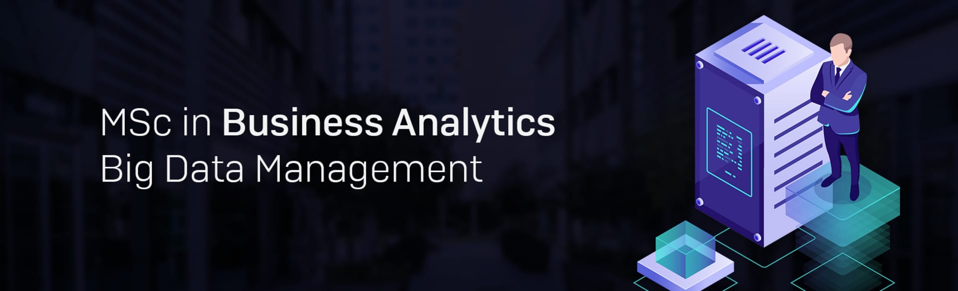 The Abu Dhabi School Of Management Master of Science in Business Analytics - Big Data Management
