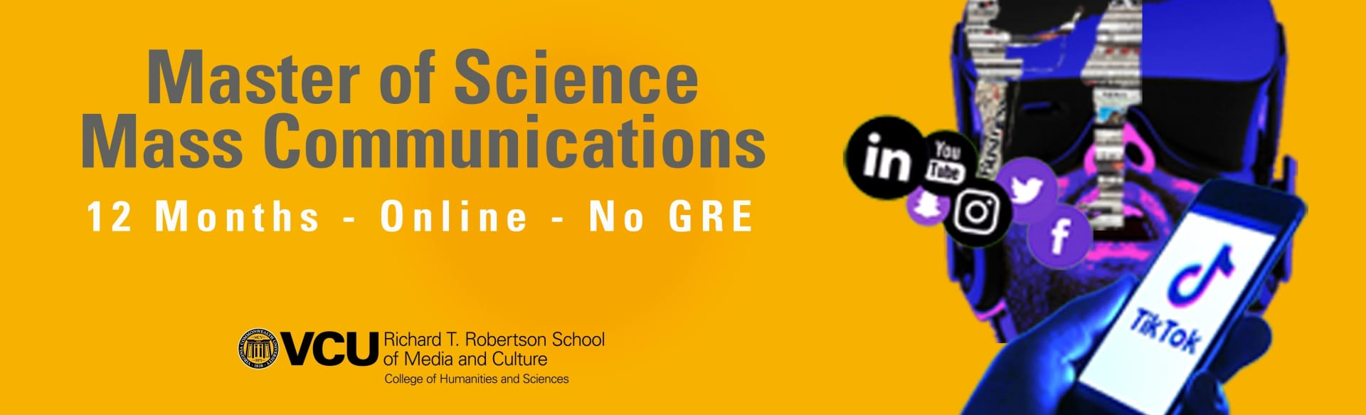 Virginia Commonwealth University - Richard T. Robertson School of Media and Culture Магистр наук в области массовых коммуникаций - лидерство в СМИ