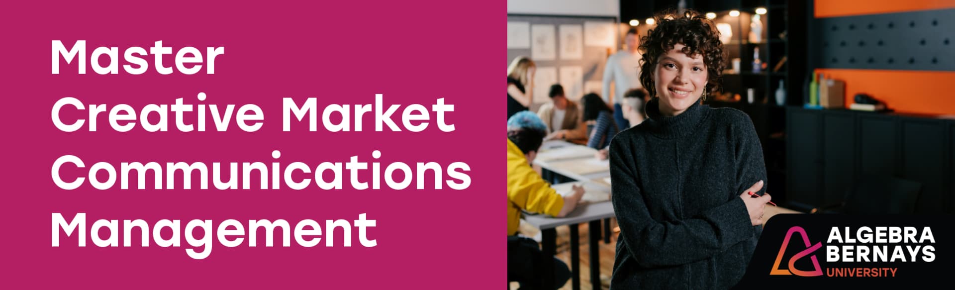 Algebra Bernays University Master in Creative Market Communications Management