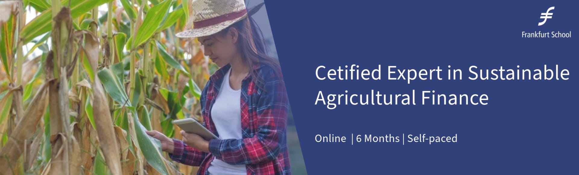 Frankfurt School of Finance & Management - Sustainable World Academy Certifierad expert inom jordbruksfinansiering