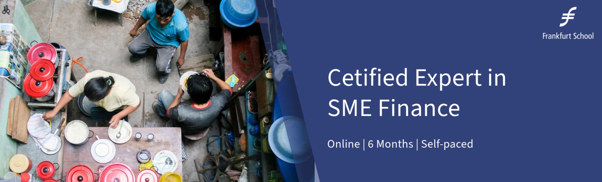 Frankfurt School of Finance & Management - Sustainable World Academy Certified Expert in SME Finance