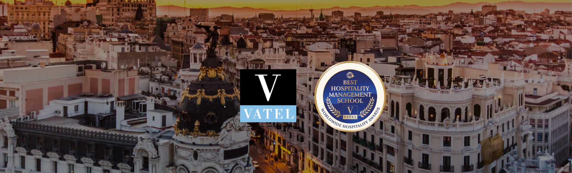 Vatel Madrid International Business School Hotel & Tourism management Διεθνής Διοίκησης Ξενοδοχείων