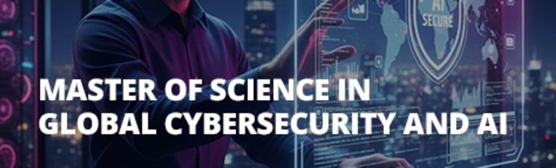 EHEI -  European Higher Education Institute Master in Global Cybersecurity and AI