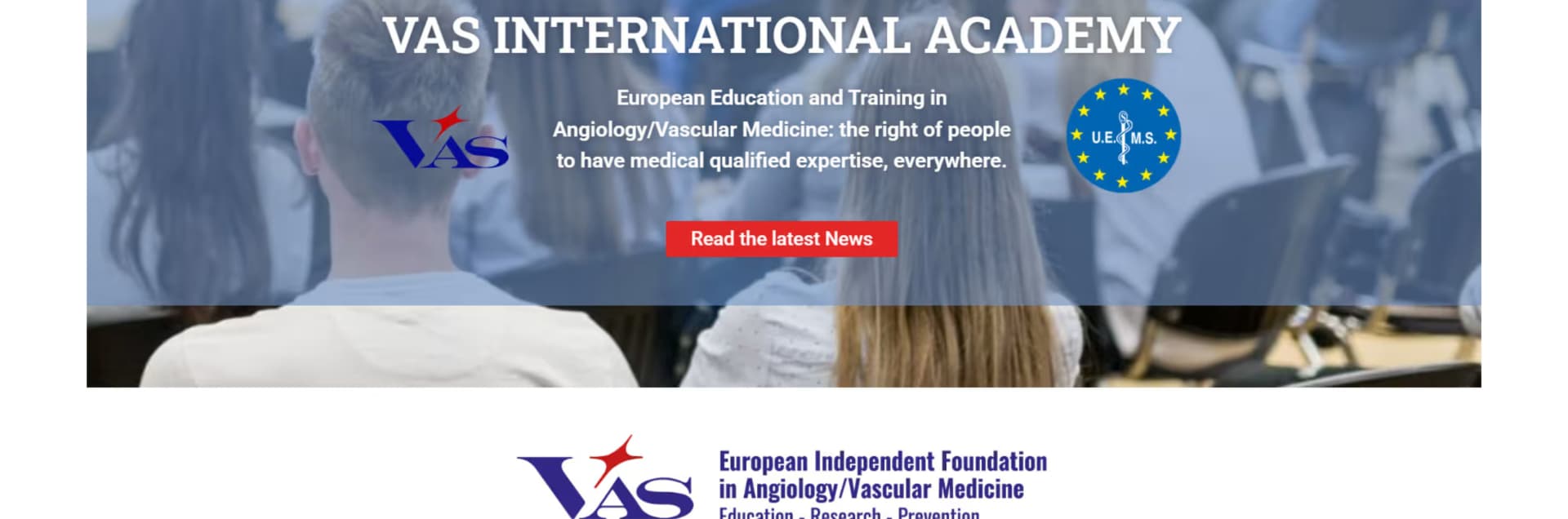 VAS-European Independent Foundation in Angiology/Vascular Medicine