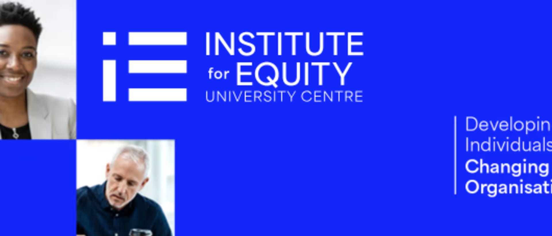 Institute for Equity, University Centre
