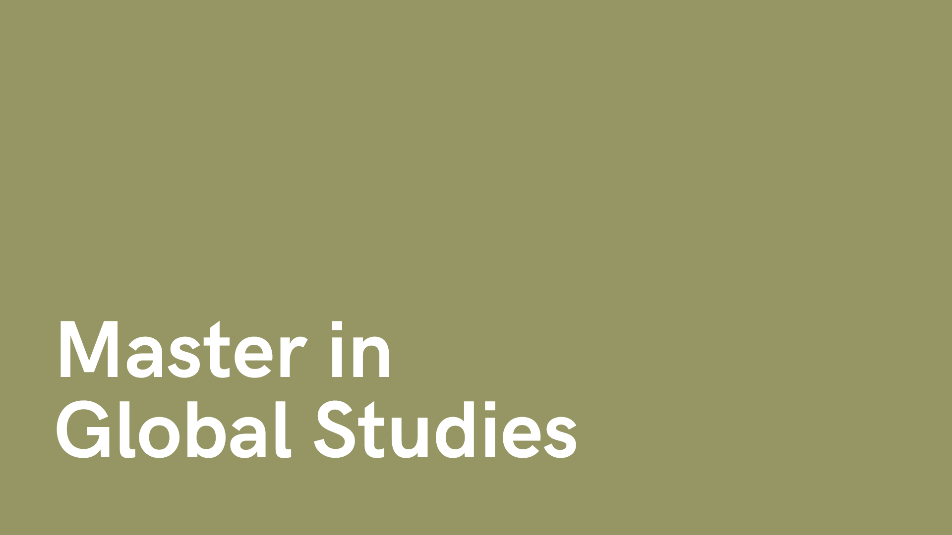 United School for Liberal Studies Master in Global Studies