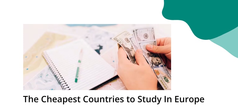 The Cheapest Countries to Study In Europe