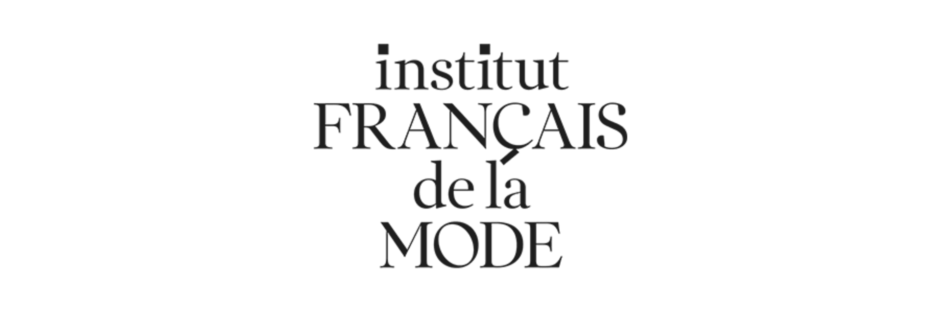 Institut Francais de la Mode