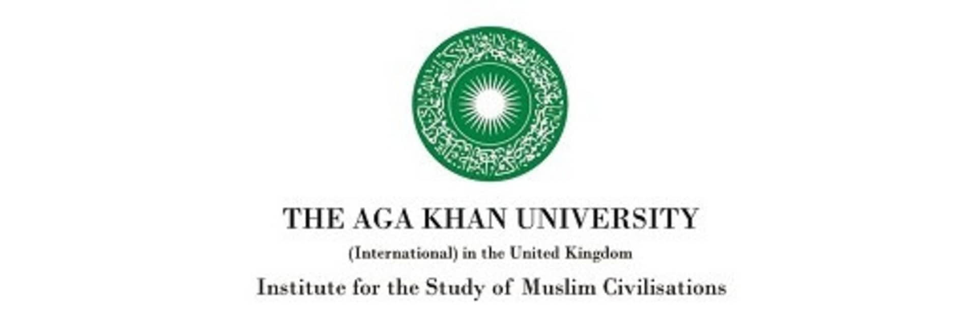 The Aga Khan University’s Institute for the Study of Muslim Civilisations
