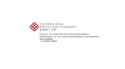 The Hong Kong Polytechnic University - Department of Civil and Environmental Engineering