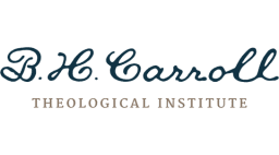 B.H. Carroll Theological Institute