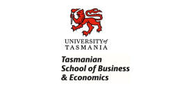 University of Tasmania Tasmanian School of Business and Economics