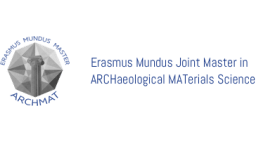 Erasmus Mundus European Master in Archeological Materials Science (ARCHMAT)