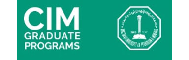 King Fahd University of Petroleum and Minerals (KFUPM) - College of Industrial Management (CIM)