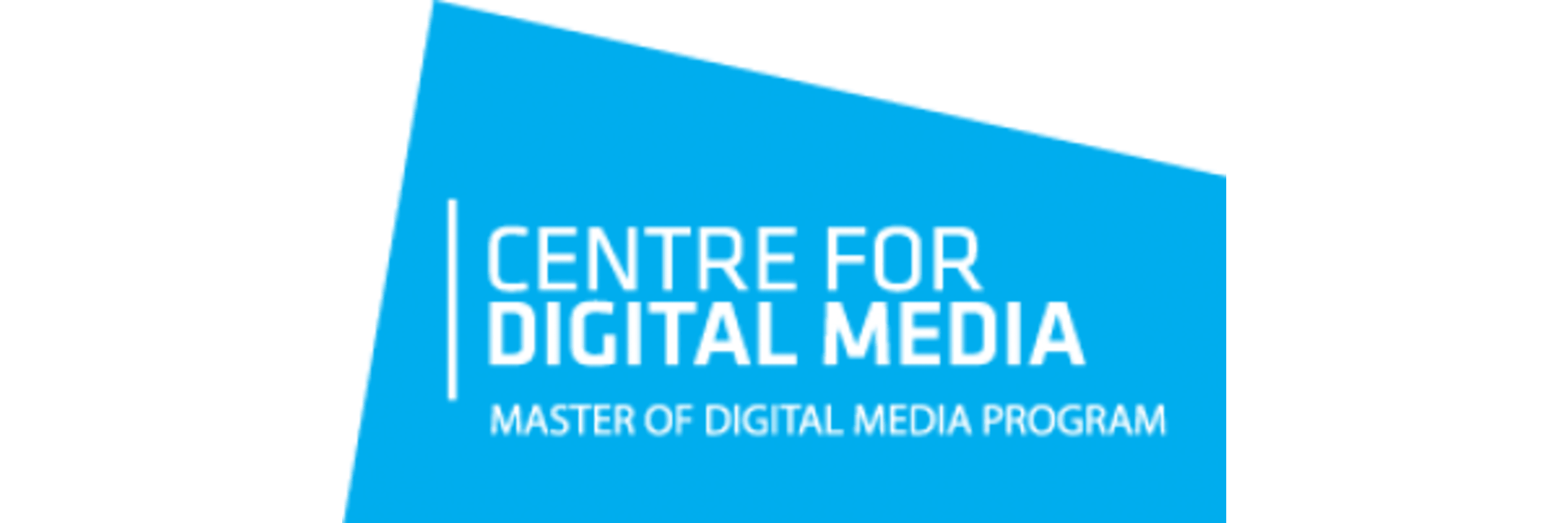 The Centre for Digital Media - The CDM