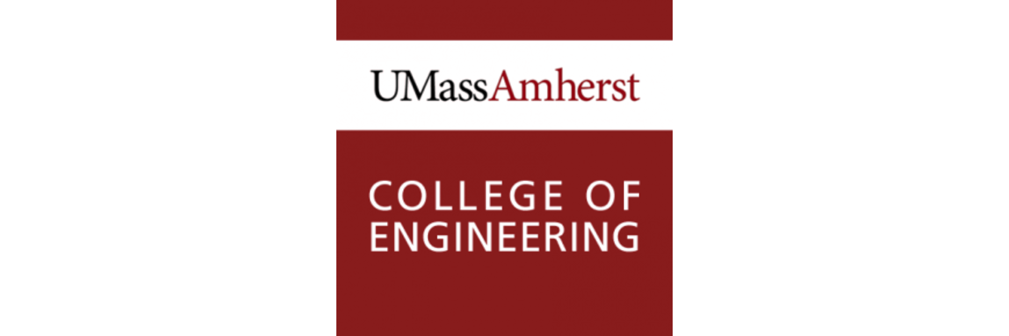 University of Massachusetts Amherst College of Engineering