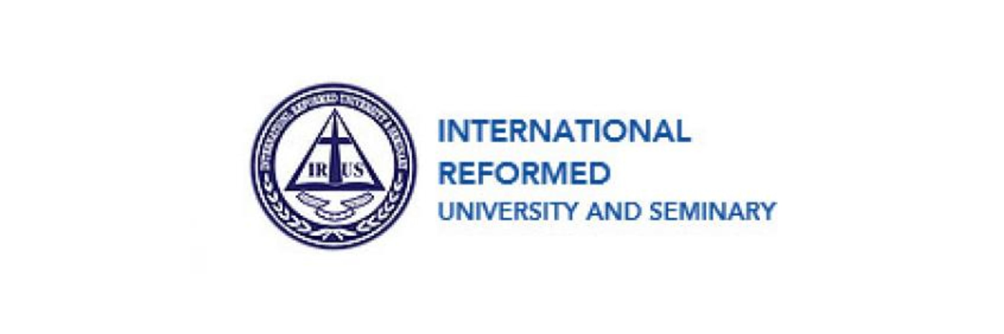 International Reformed University and Seminary