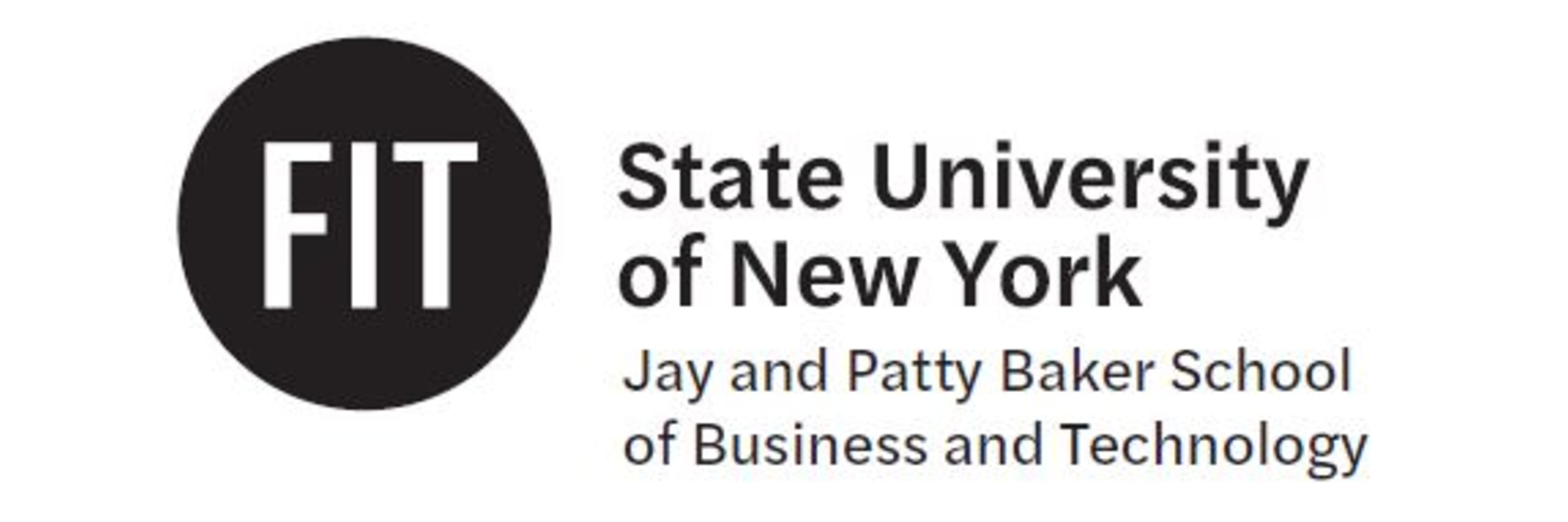 Fashion Institute of Technology FIT Jay and Patty Baker School of Business and Technology