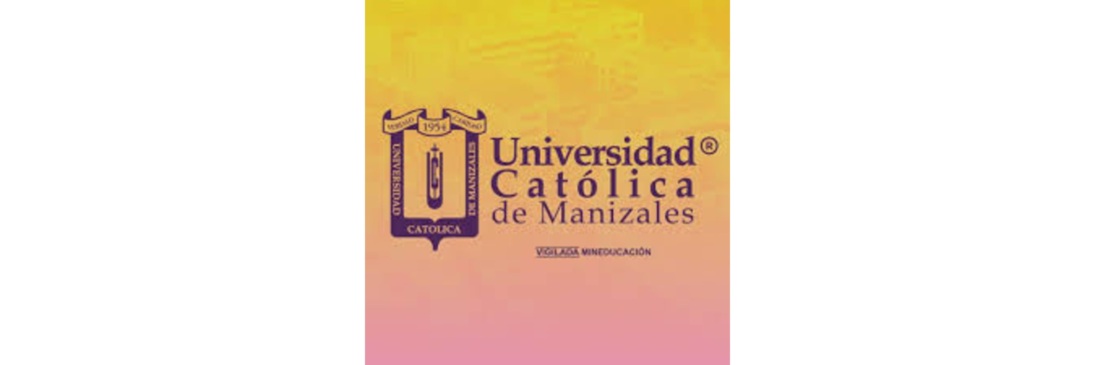 Catholic University of Manizales