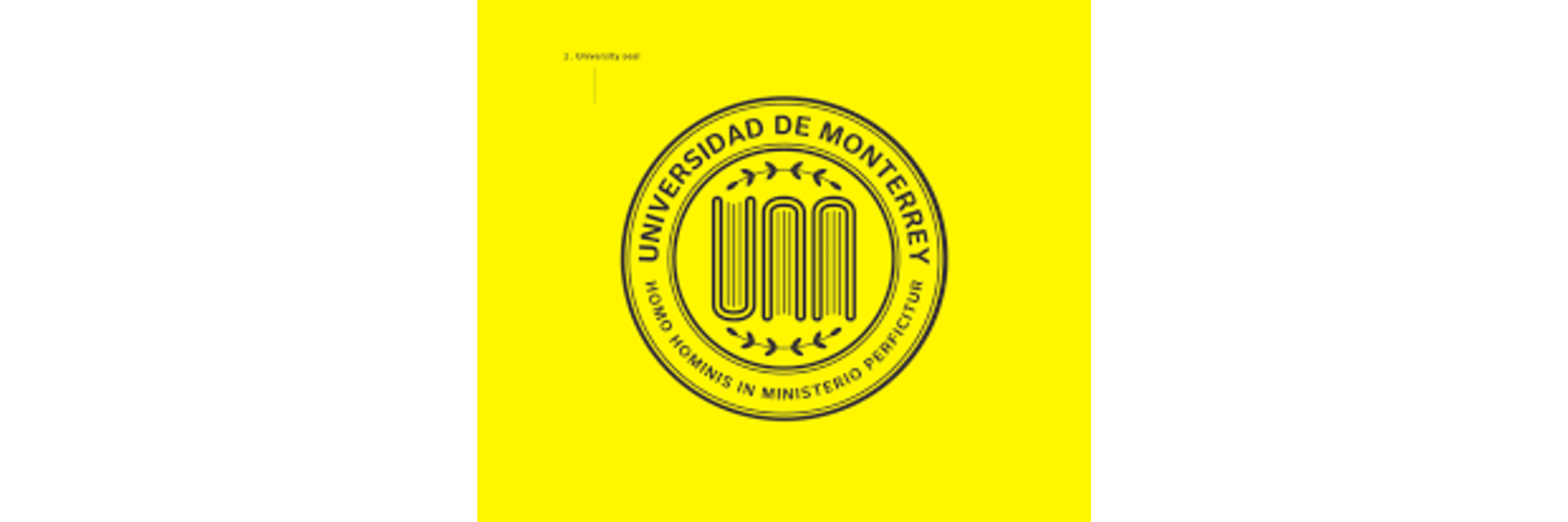 Universidad De Monterrey UDEM (University of Monterrey)