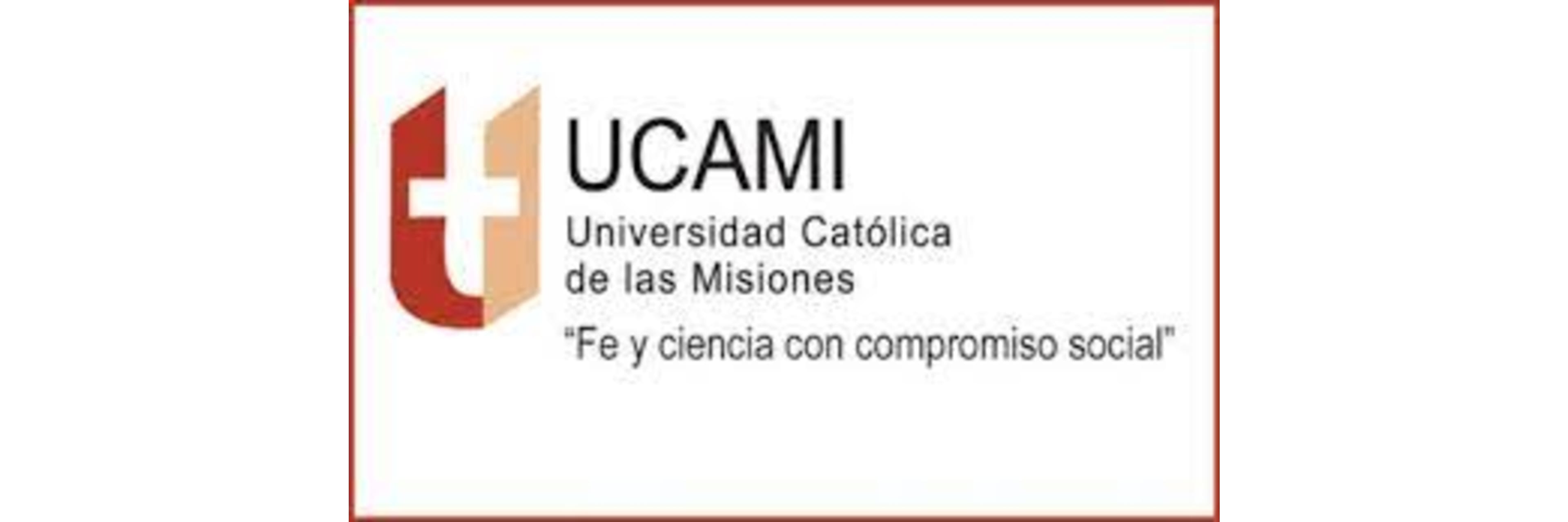 Catholic University of the Missions (Universidad Católica de las Misiones UCAMI)