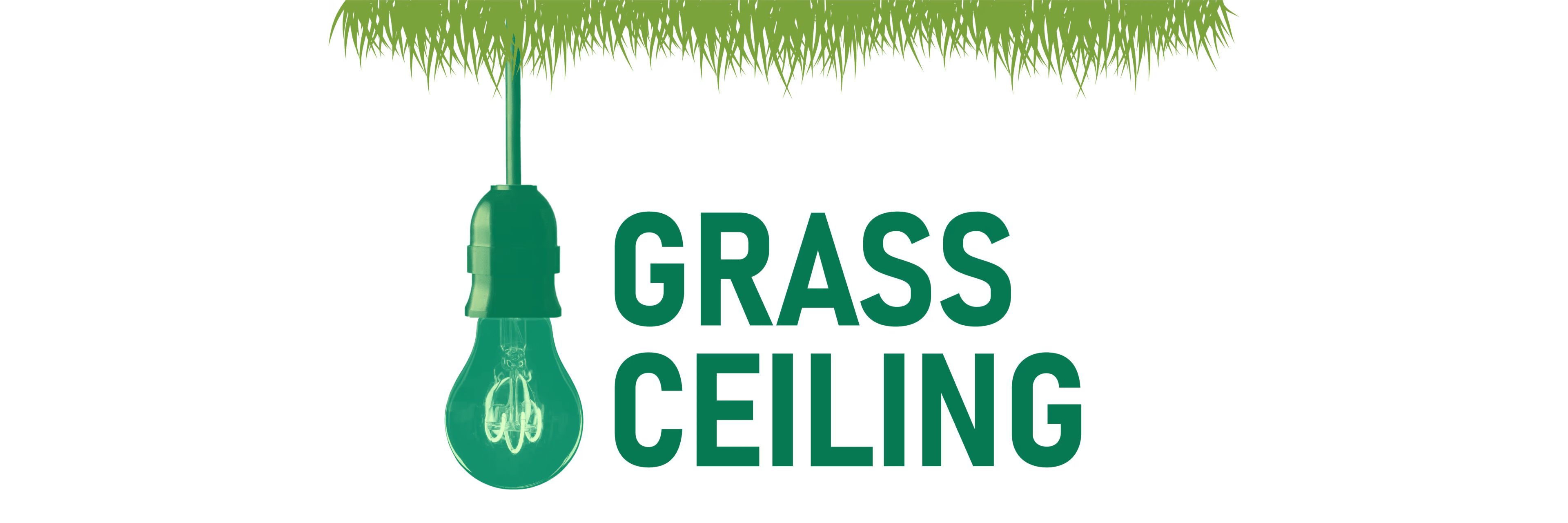 Grass Ceiling