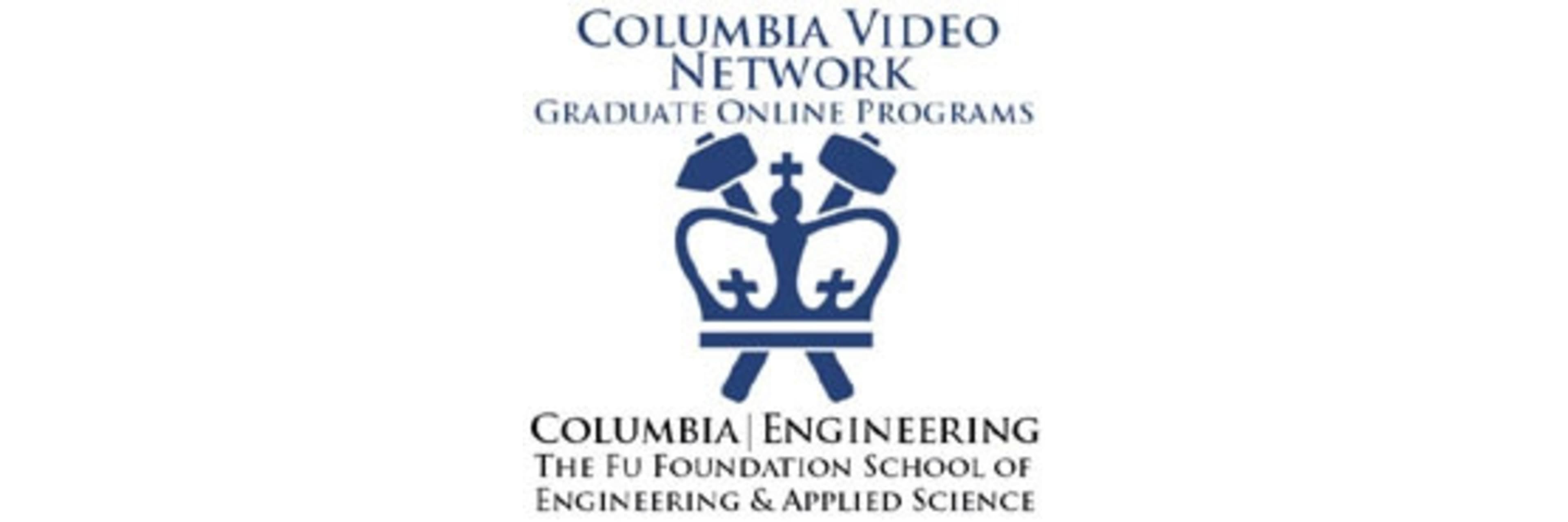 Columbia Video Network - The Fu Foundation School Of Engineering And Applied Science