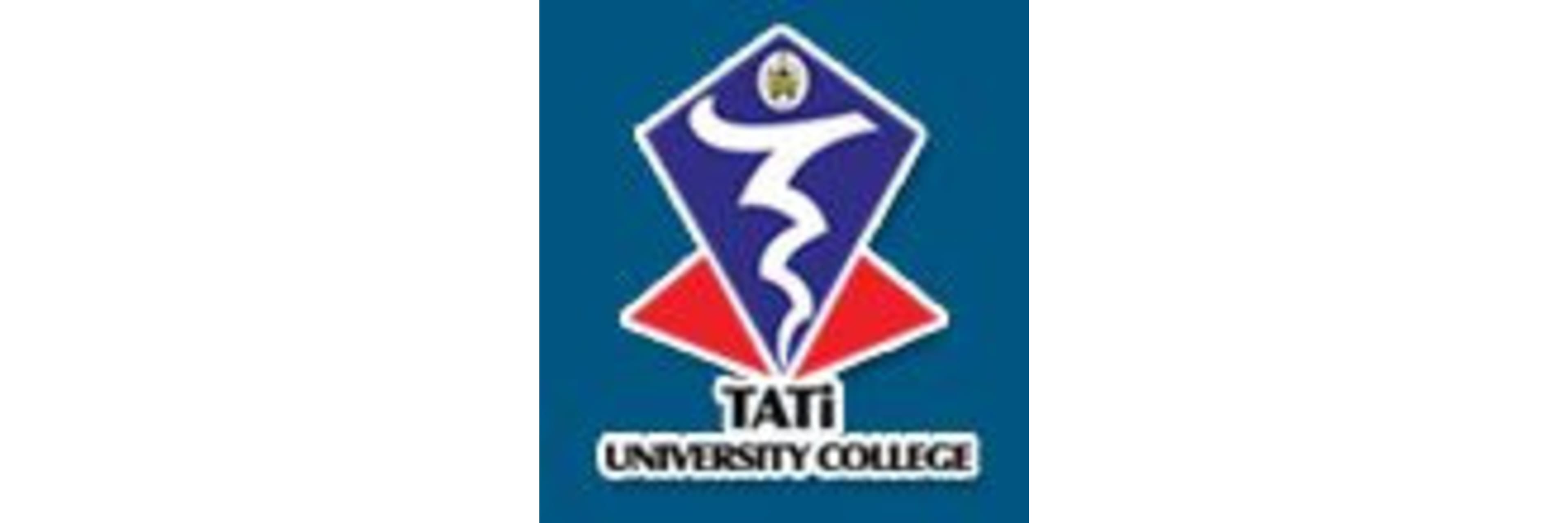 Tati University College