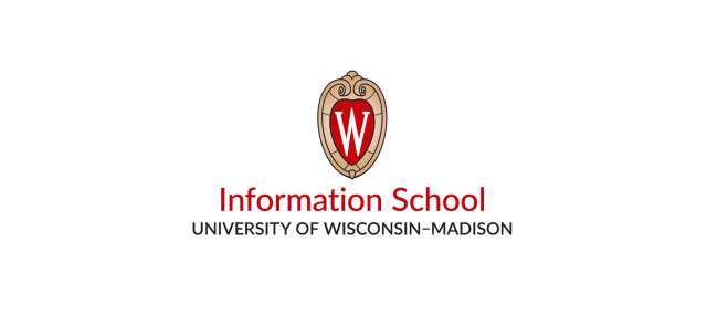 University of Wisconsin-Madison - The Information School