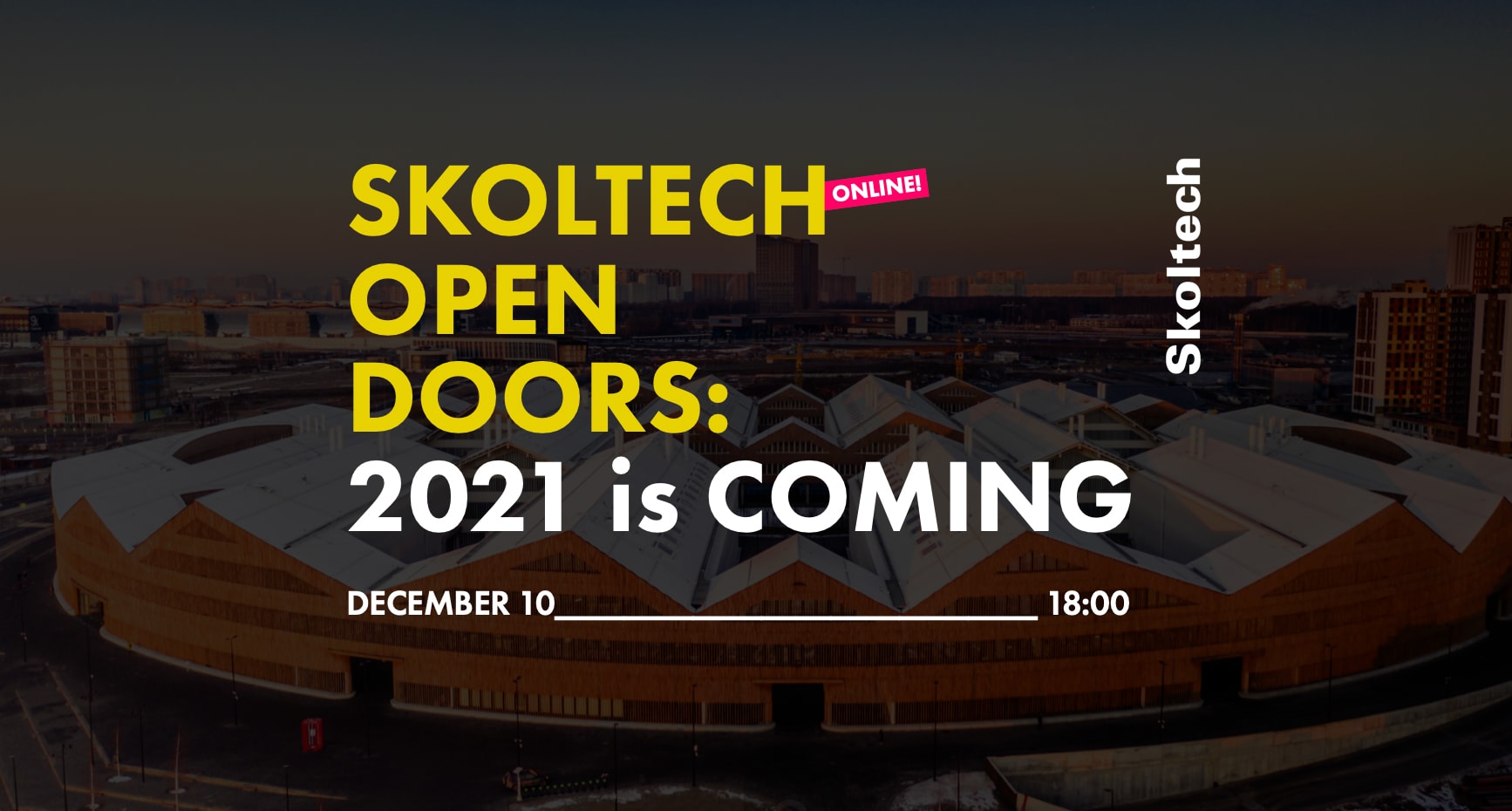 The Skolkovo Institute of Science and Technology (Skoltech)