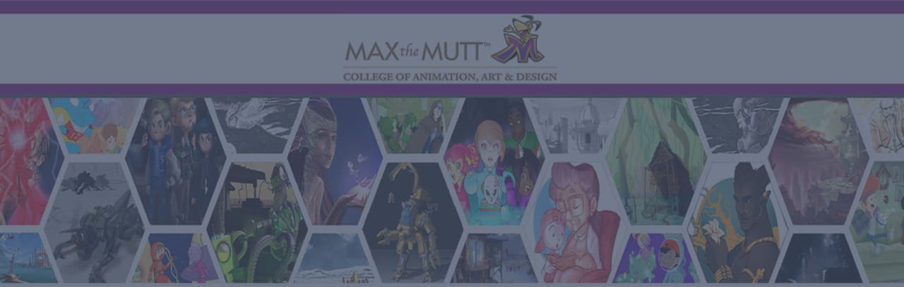 Max the Mutt College of Animation, Art & Design Dyplom w zakresie grafiki koncepcyjnej: animacja i gry wideo