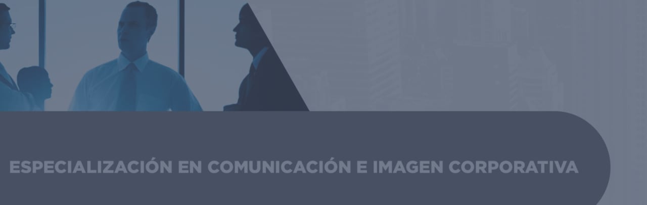 Escuela de Negocios Alto Nivel - Universidad Panamericana de Guatemala Specialization in Communication and Corporate Image
