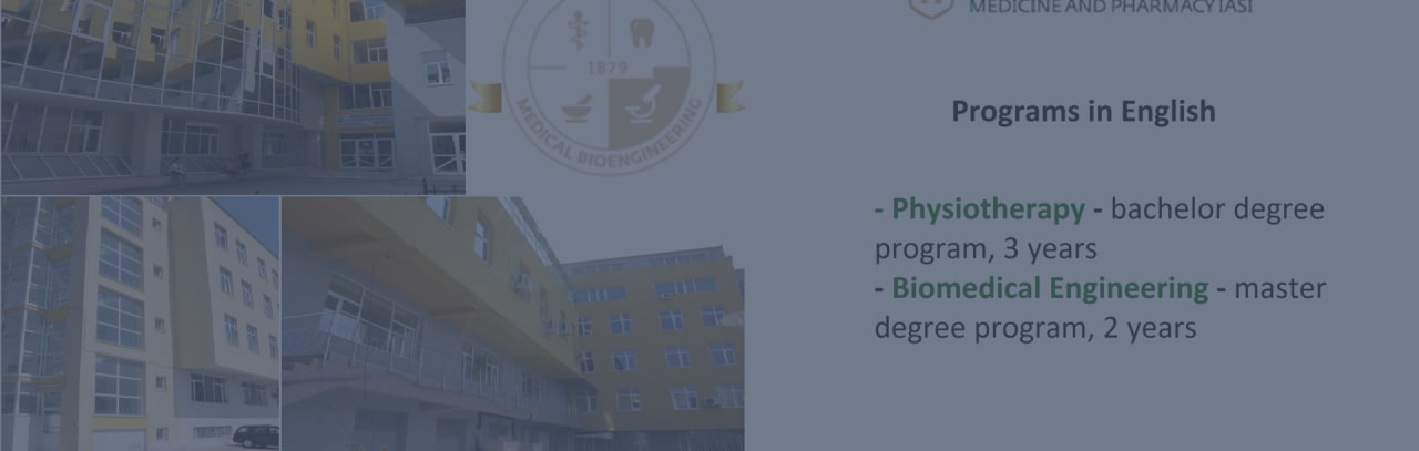 Grigore T. Popa University Of Medicine and Pharmacy IASI Master of Science in biomedische technologie