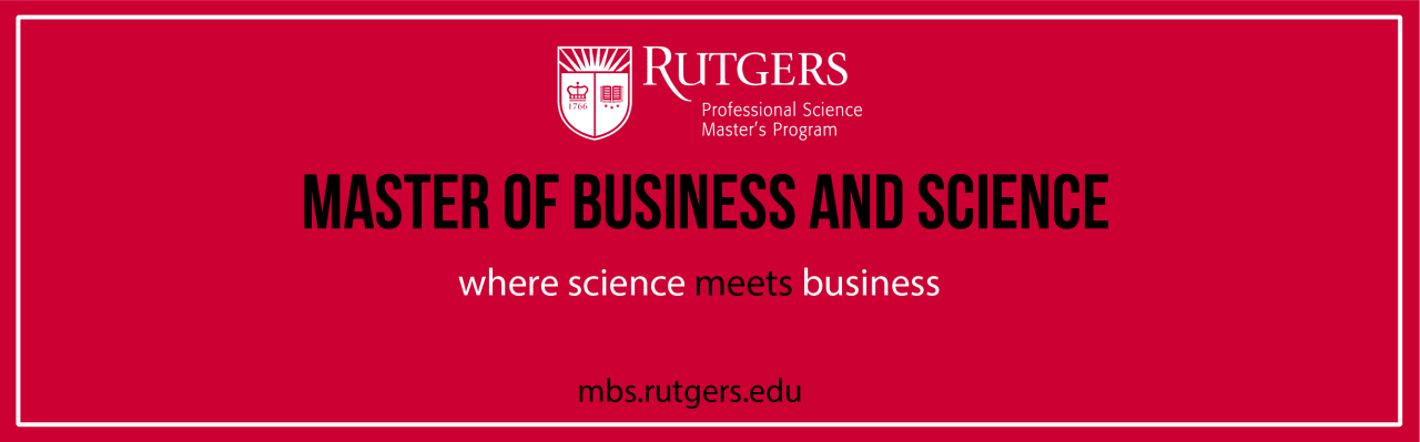 Rutgers University Professional Science Master's Program Mestre em Negócios e Ciência (MBS)