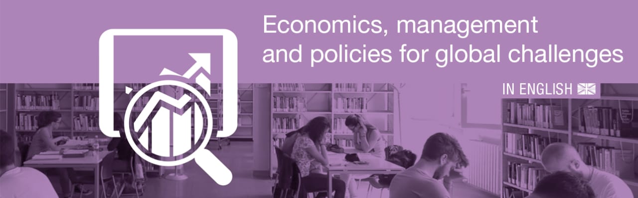 University of Ferrara - Department of Economics Máster en Economía, Gestión y Políticas para los Desafíos Globales