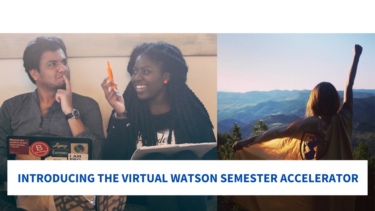 Watson Institute Watson Semester Accelerator