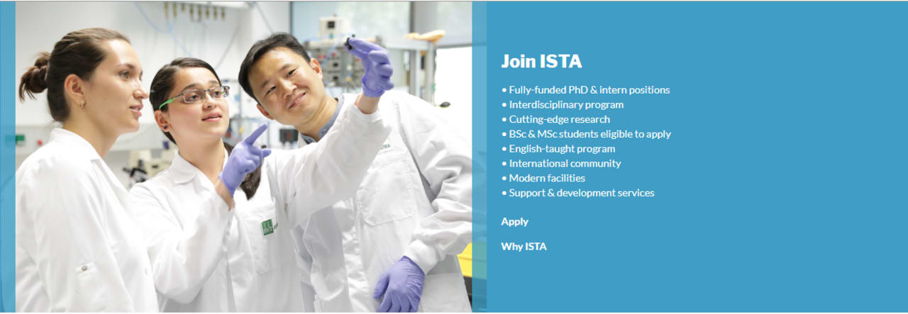 Institute of Science and Technology Austria (ISTA) Posiciones de doctorado totalmente financiadas en biología, informática, ciencia de datos y computación científica, matemáticas, neurociencia, física y química