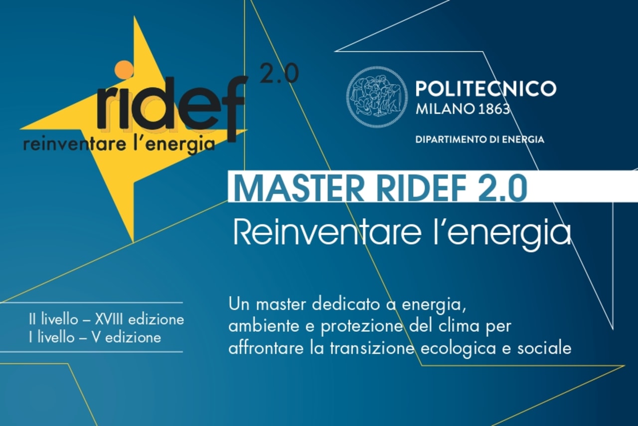 Politecnico di Milano RIDEF Specializace Master RIDEF 2.0 Reinventing Energy