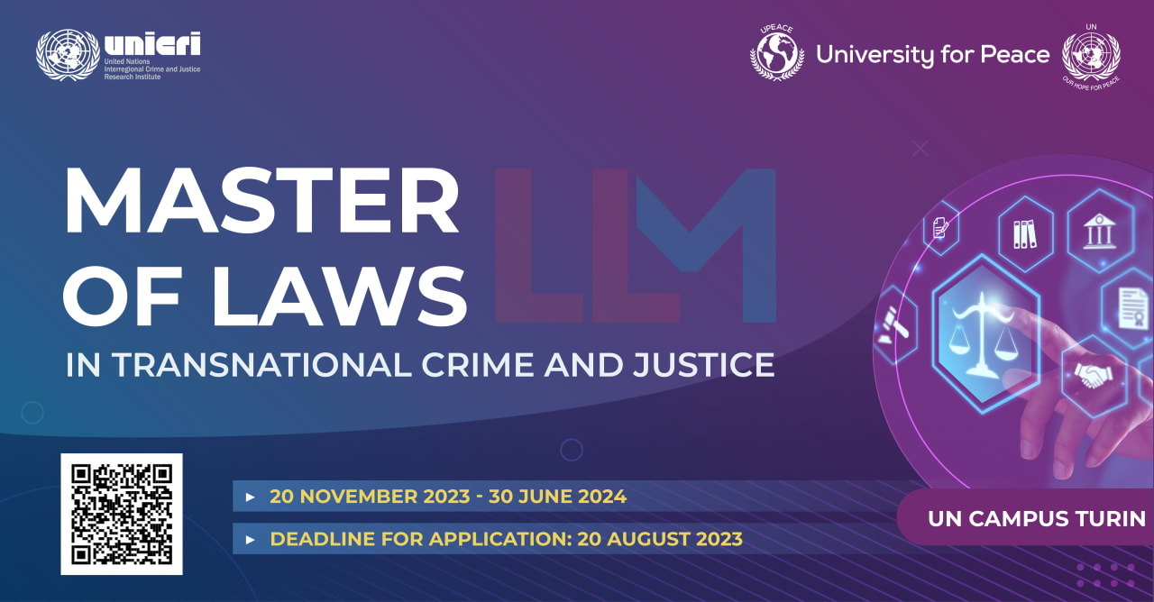 UNICRI United Nations Interregional Crime and Justice Research Institute Master of Laws (LL.M.) em Crime e Justiça Transnacionais