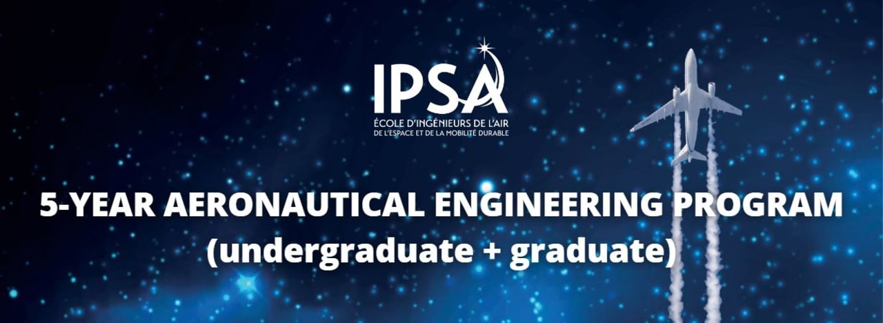 IPSA - Aeronautics and Space 5-JÄHRIGES LUFTFAHRTTECHNIK-PROGRAMM (Bachelor + Master)