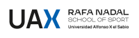 UAX Rafa Nadal School of Sport – Universidad Alfonso X el Sabio