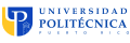 Universidad Politécnica de Puerto Rico (Polytechnic University of Puerto Rico)
