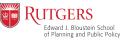 Rutgers University - New Brunswick Edward J. Bloustein School of Planning and Public Policy