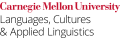 Carnegie Mellon University Department of Languages, Cultures & Applied Linguistics
