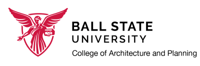 Ball State University - College of Architecture and Planning